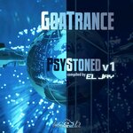 Goa Trance Psy Stoned Vol 1: Compiled by El-Jay