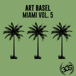Art Basel Miami Vol 5