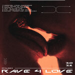 Rave For Love 001 (Explicit)