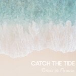 Catch The Tide