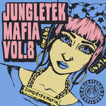 Jungletek Mafia Vol 8