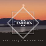 Last Song / Me And You