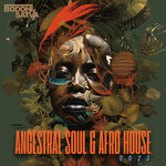 Ancestral Soul & Afro House (Explicit)