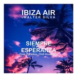 Siempre Esperanza (Dom Paradise Chill House Mixes)