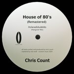 House Of 80's (Remastered)