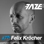 Faze #77: Felix Krocher