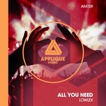 All You Need (Original Mix)