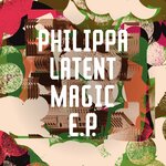 Latent Magic EP