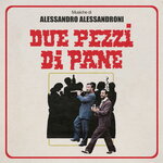 Due Pezzi di Pane (Original Motion Picture Soundtrack)