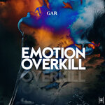 Emotion Overkill (Original Mix)
