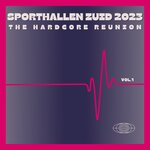 Sporthallen Zuid 2023 - The Hardcore Reunion, Vol 1