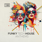 Funky & Tech House Anthems (Sample Pack WAV/MIDI/REX)