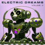 Electric Dreams, Vol 3