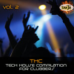 T H C Vol 2 (Tech House Compilation For Clubbers)