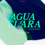 Agua Clara (Canto De Ordeno)
