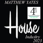 House Industry 2023