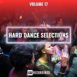 Hard Dance Selections, Vol 17