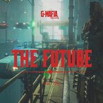 G-Mafia The Future, Vol 05