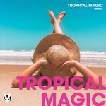 Tropical Magic