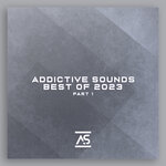Addictive Sounds Best Of 2023, Part 1