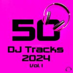 50 DJ Tracks 2024, Vol 1