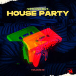 Nothing But... House Party, Vol 10