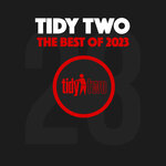 Best Of Tidy Two 2023