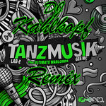 Tanzmusik (DJ Kahlkopf Remix)