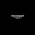 Back In Black! Chapter 23 (The Very Best Of)