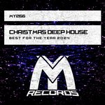 Christmas Deep House: Best For The Year 2024