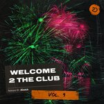 Welcome 2 The Club Vol 9