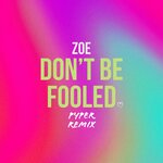 Don't Be Fooled (Remix)
