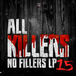 All Killers, No Fillers 15