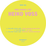 3 Remixe Fur Heiko Voss