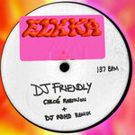 DJ Friendly (Chloe Robinson + DJ ADHD Remix)