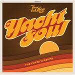 Too Slow To Disco Presents Yacht Soul - The Cover Versions