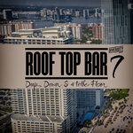 Rooftop Bar, Vol 7