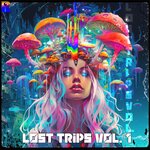 Lost Trips, Vol 1 (Explicit)