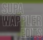 Supa Wappler Edits Box 01
