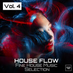 House Flow Vol 4 (Fine House Music Selection)