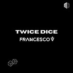 Twice Dice