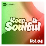 Keep It Soulful, Vol 04