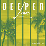 Deeper Love, Vol 3