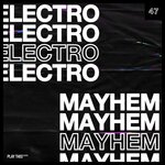 Electro Mayhem, Vol 47
