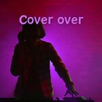 Cover Over