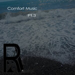 Comfort Music Pt. 3