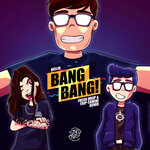 Bang Bang (Fresh Drop & Trip-Tamine Remix)