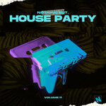 Nothing But... House Party, Vol 11