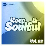 Keep It Soulful, Vol 02