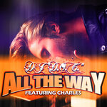All The Way (Explicit)